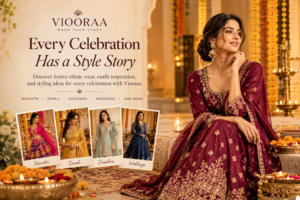 Festive Wear for Women: Stylish Ethnic Outfit Ideas for Every Celebration
